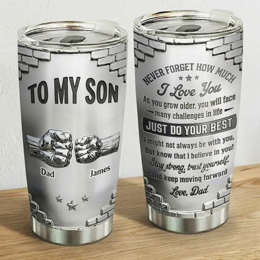 Custom 3D Effect Tumbler - Personalized To My Son I Believe In You Gift From Dad